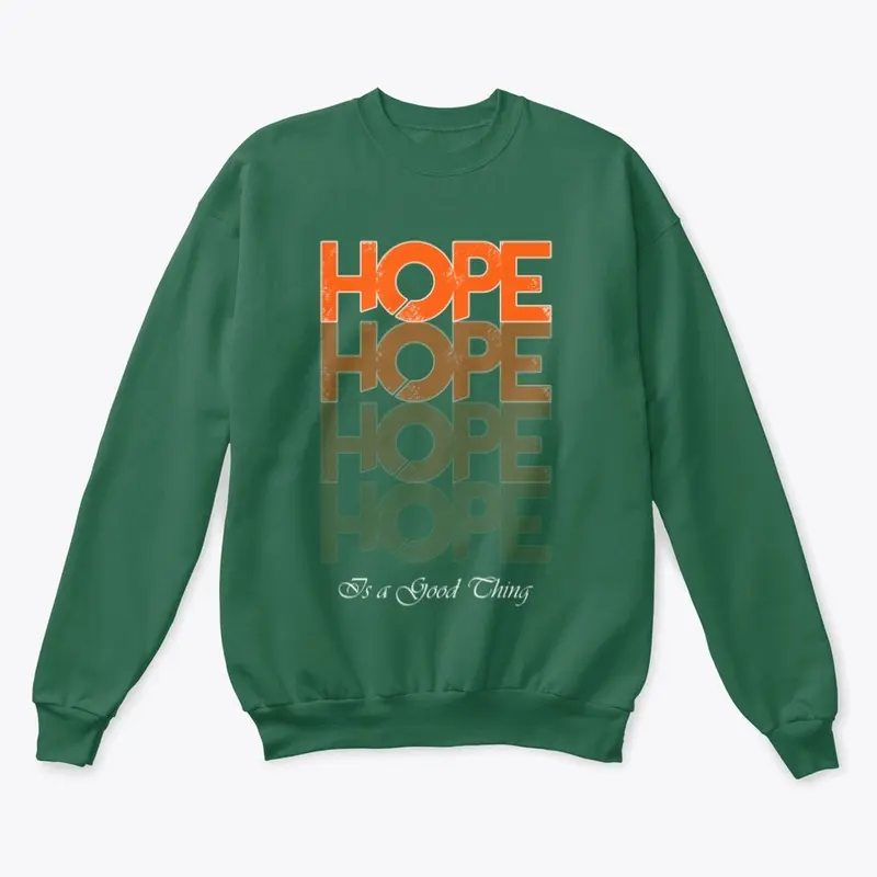 Hope shirt: Positivity Personified