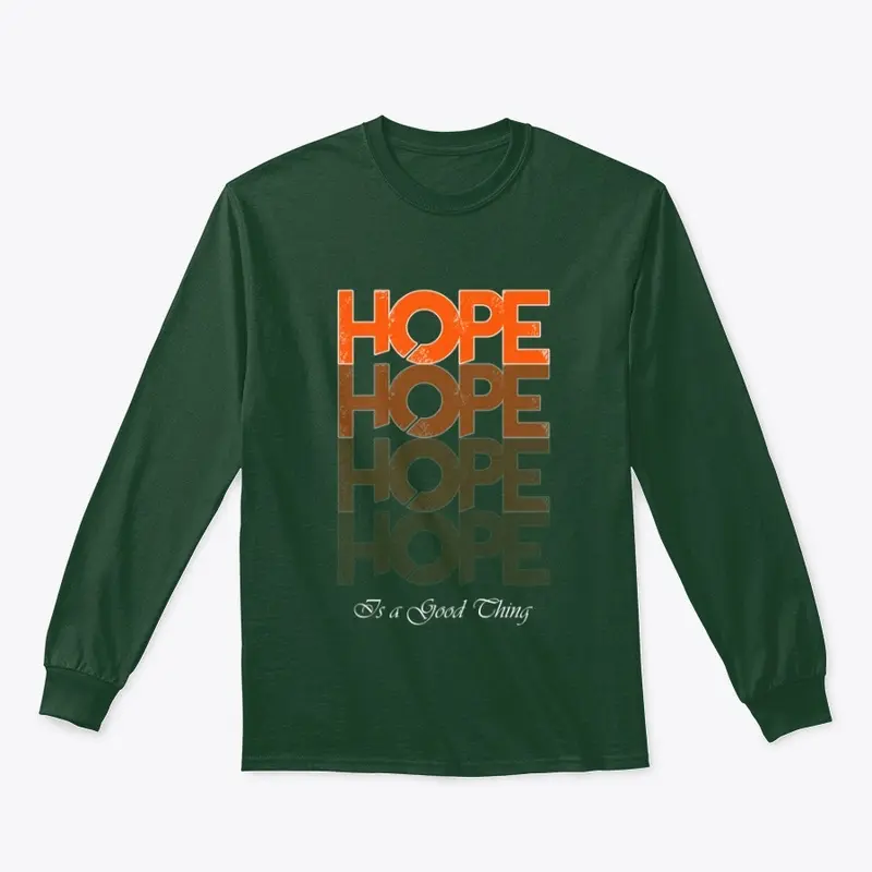 Hope shirt: Positivity Personified